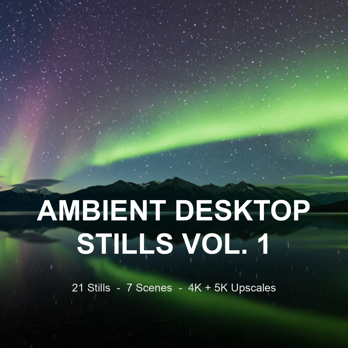 Ambient Desktop Stills Vol. 1 cover